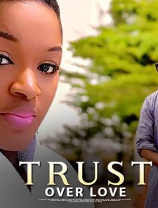 Trust Over Love Poster